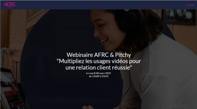 Webinaire AFRC & Pitchy "Multipliez les usages vidéos pour une relation client réussie"
